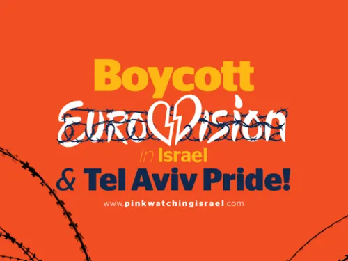 Boycott Eurovision in Israel and Tel Aviv Pride