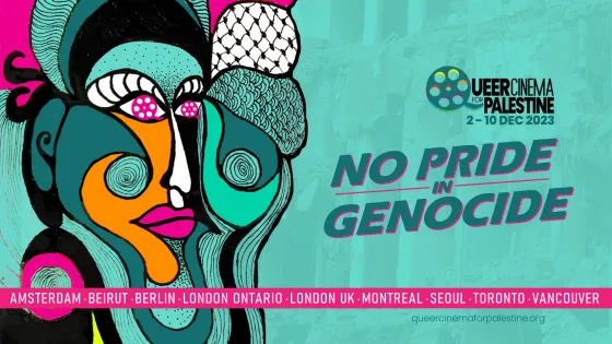 Queer Cinema for Palestine 2023 - No Pride in Genocide