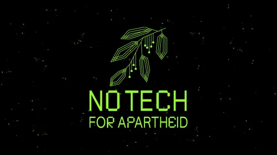 NO TECH FOR APARTHEID | BDS Movement