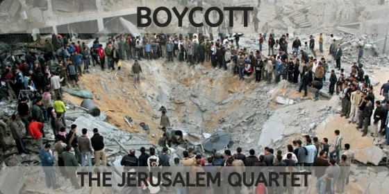 Boycott the Jerusalem Quartet