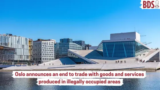 Oslo announces changes to its procurement policy ending trade with goods and services produced in illegally occupied areas!.jpg
